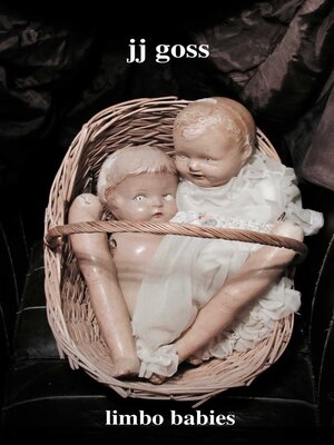 cover image of Limbo Babies: a Poetic Memoir